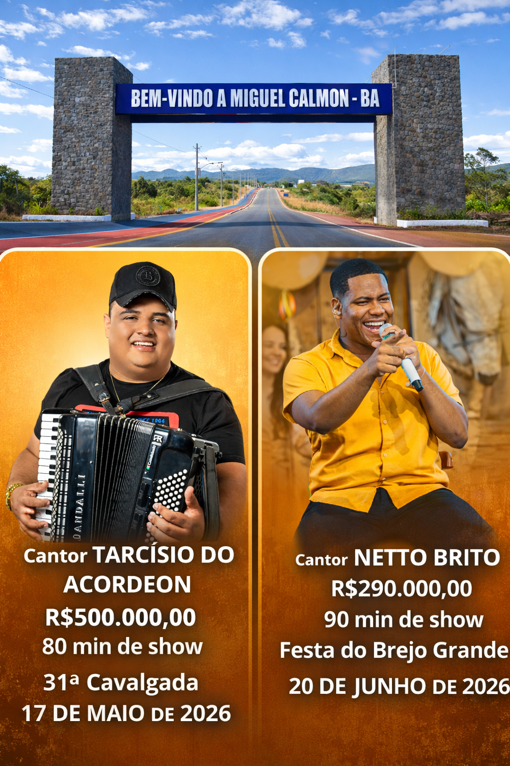 Netto Brito R$ 290.000,00 e Tarcísio do Acordeon R$ 500.000,00 em Miguel Calmon